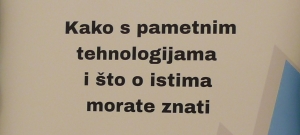 Kako s pametnim tehnologijama i što o istima morate znati