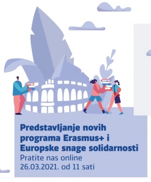 Najava konferencije &quot;Novi početak za bolje sutra - Erasmus+ i Europske snage solidarnosti&quot;