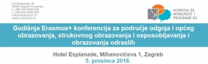 Godišnja Erasmus+ konferencija za područje odgoja i općeg obrazovanja, strukovnog obrazovanja i osposobljavanja te obrazovanja odraslih