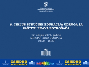 Poziv udrugama za zaštitu potrošača na 6. Ciklus stručne edukacije